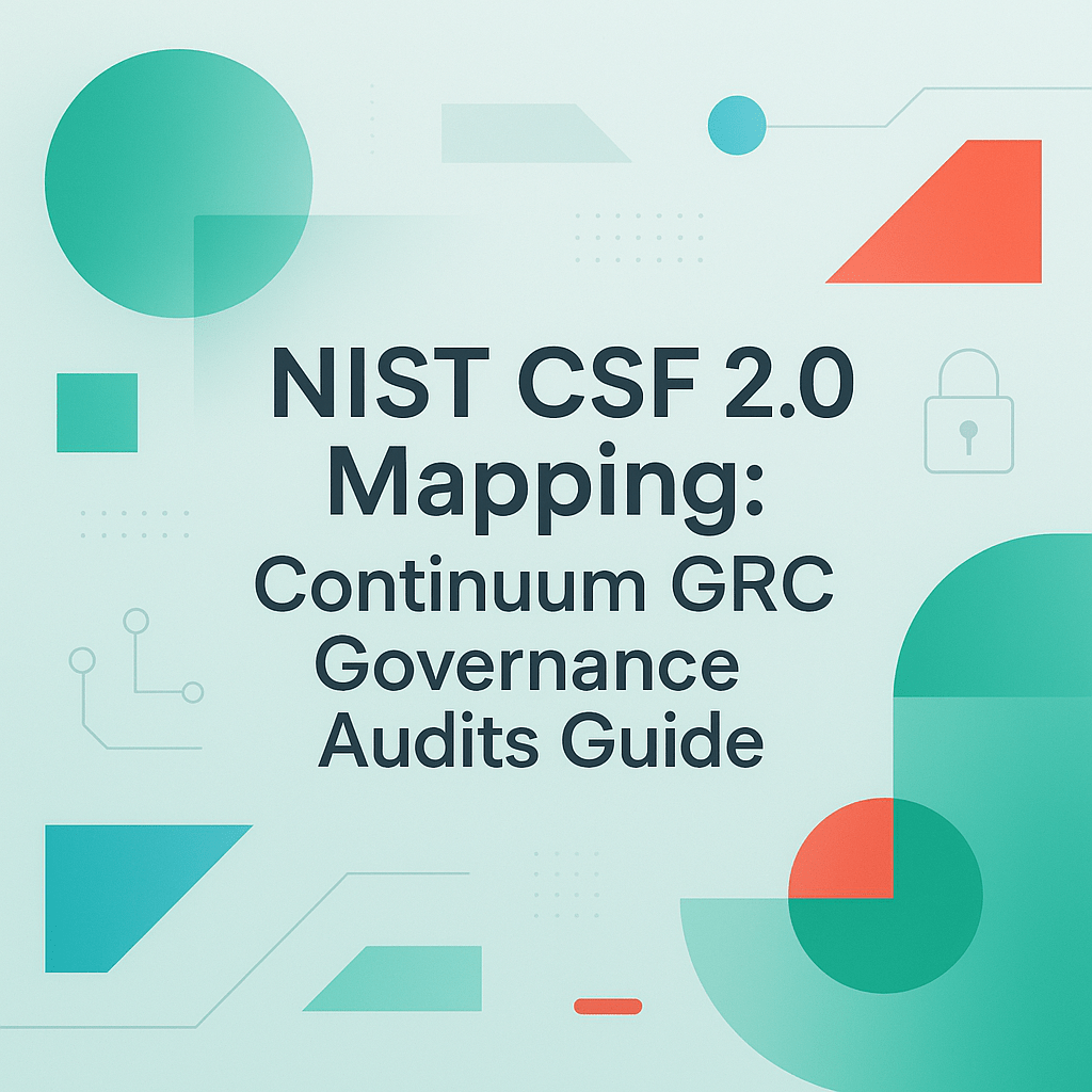 A clean, modern professional design featuring abstract geometric shapes and subtle tech elements representing cybersecurity governance frameworks. Use teal green #33bf8c as the primary color with soft gradients, coral red #ff553e as the accent color for highlights, sky blue #52b1d9 as secondary accents, and gray #999999 for neutral elements only. The color palette is strictly limited to #33bf8c, #ff553e, #52b1d9, and #999999. Include bold, readable text overlay integrated into the design with the phrase 'NIST CSF 2.0 Mapping: Continuum GRC Governance Audits Guide'. Minimalist composition with visual harmony, no clutter, professional corporate aesthetic, 1024x1024 resolution.