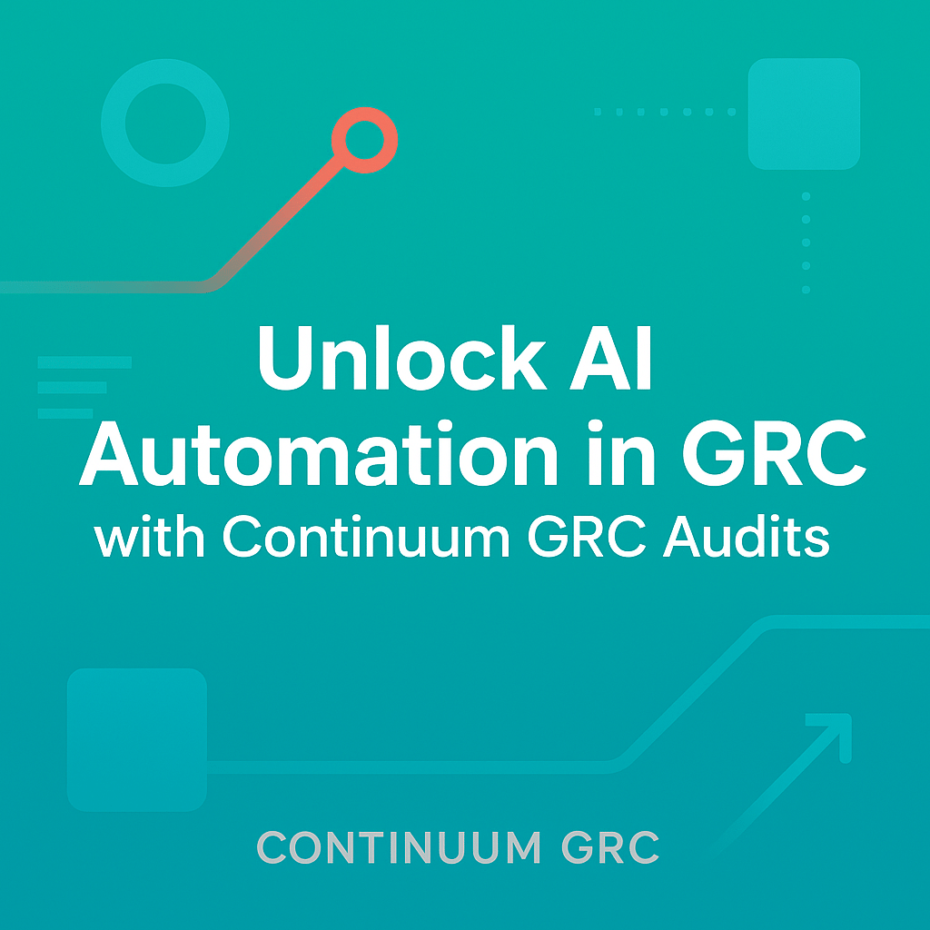 Unlock AI Automation in GRC with Continuum GRC Audits