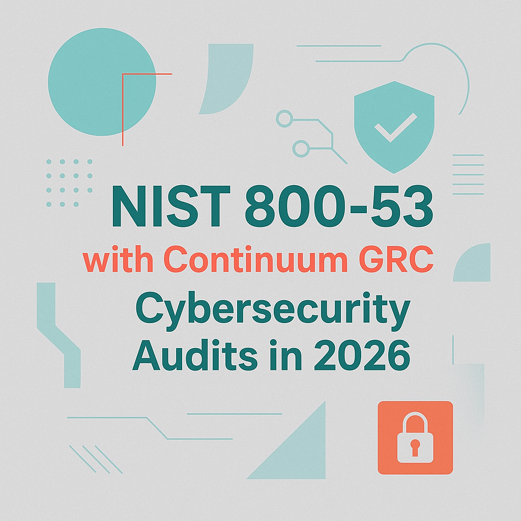 NIST 800-53 with Continuum GRC Cybersecurity Audits in 2026