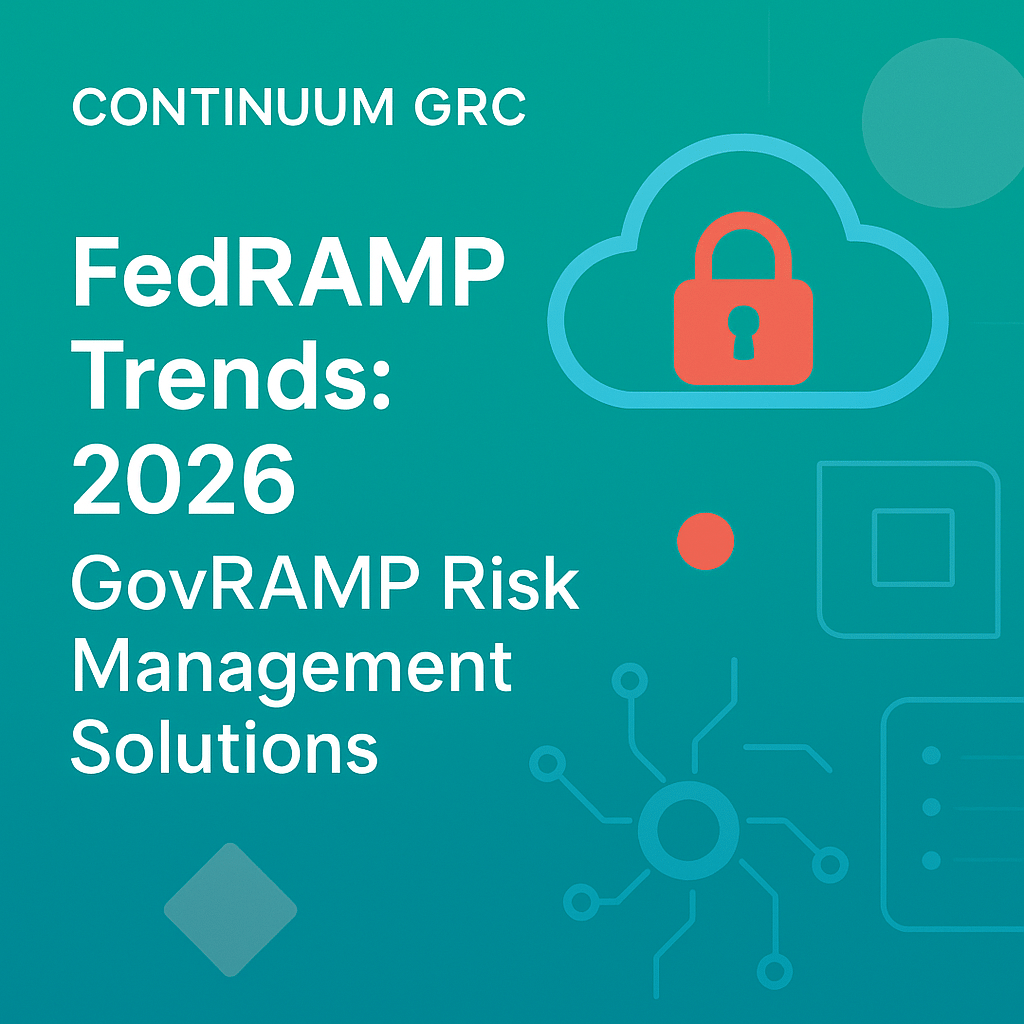 Continuum GRC FedRAMP Trends: 2026 GovRAMP Risk Management Solutions